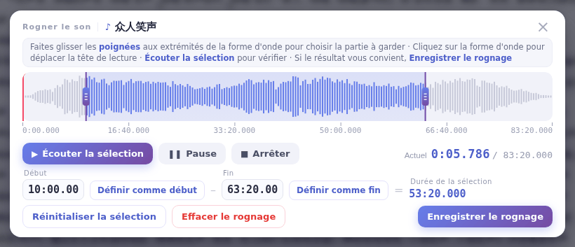 La fenêtre Rogner le son : faites glisser les poignées, écoutez, puis Enregistrer le rognage