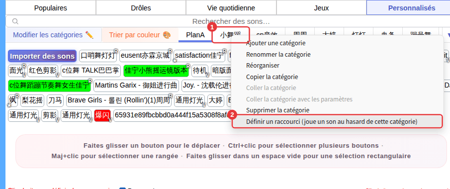 ① Clic droit sur un onglet de sous-catégorie ② Définir un raccourci (joue un son au hasard de cette catégorie)