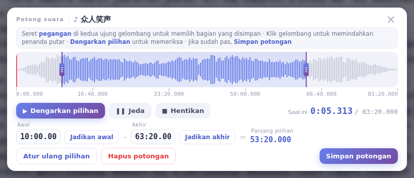 Jendela Potong suara: seret pegangan pada gelombang untuk memilih bagian, dengarkan, lalu Simpan potongan