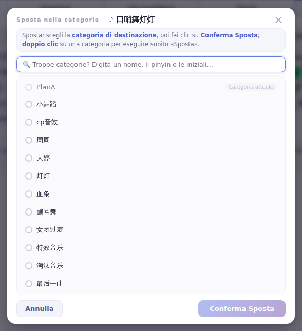 La finestra Sposta nella categoria: fai clic sulla categoria di destinazione, poi su Conferma Sposta