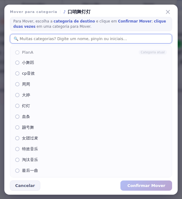 A janela Mover para categoria: clique na categoria de destino e depois em Confirmar Mover