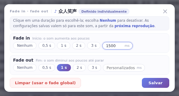 A janela Fade in · fade out: escolha a duração de cada fade