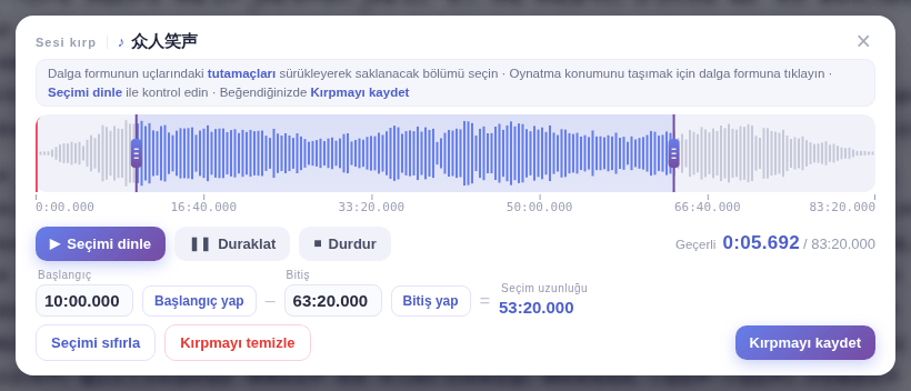 Sesi kırp penceresi: tutamaçları sürükleyin, dinleyin, sonra Kırpmayı kaydet’e tıklayın